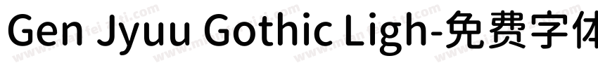 Gen Jyuu Gothic Ligh字体转换
